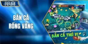 Bắn Cá Rồng Vàng - Mẹo Tích Điểm Và Đổi Thưởng Thật